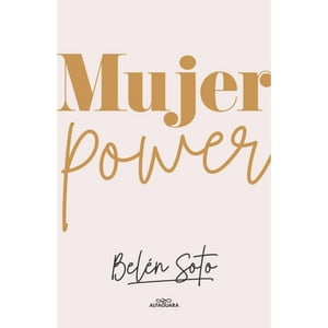 Alfaguara Infantil Y Juvenil - Libro Mujer Power Internacional