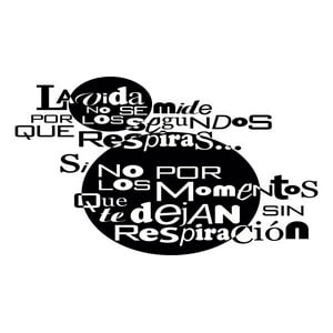 Rienda Libre Graphics - Frase Deco La Vida No Se Mide Por Los Segundos Fr-11054