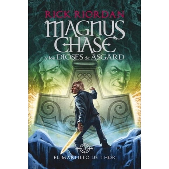 Magnus Chase 2: El Martillo De Thor - Rick Riordan