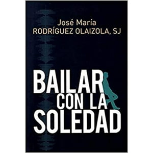 Sal Terrae - Libro Bailar Con La Soledad