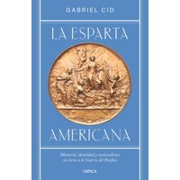 Crítica - Libro La Esparta Americana - Gabriel Cid