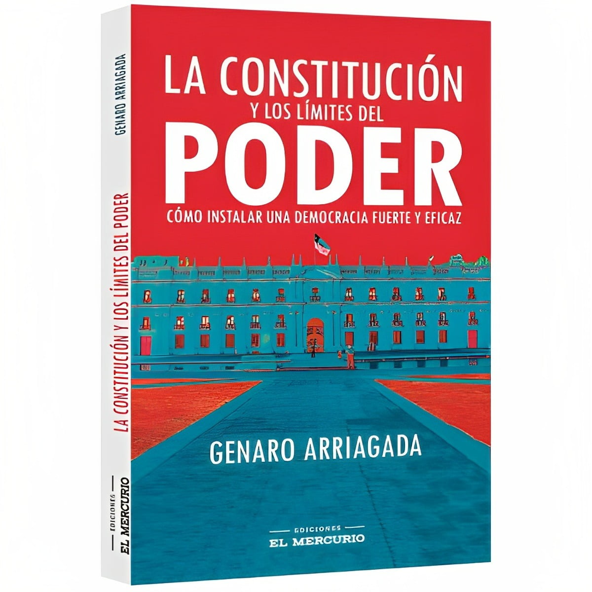 El Mercurio - La Constitución Y Los Límites Del Poder