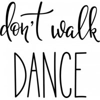 Rienda Libre Graphics - Decomural Don'T Walk Dance Ws-46777