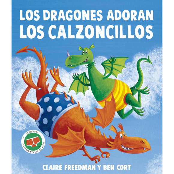 Los dragones adoran los calzoncillos