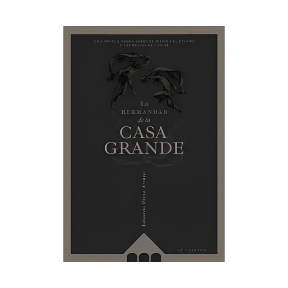 LIBRO LA HERMANDAD DE LA CASA GRANDE /434