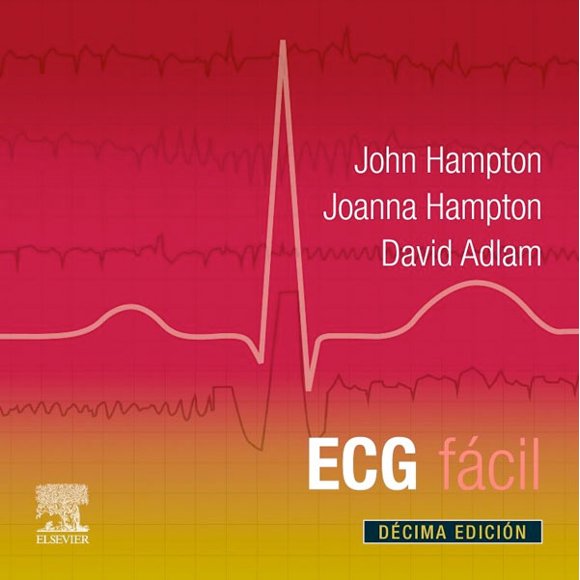 ECG fácil 10ª Ed. de Editorial Elsevier