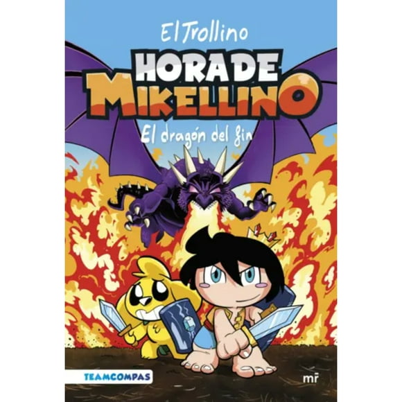 Libro Hora De Mikellino 2. El Dragón Del Fin