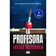 thumbnail image 1 of Libro La profesora - Freida McFadden, 1 of 2