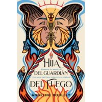 Penguin Random House - Hija Del Guardian Del Fuego