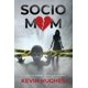 thumbnail image 1 of Libro Sociomom: Mi historia de terror, verdad y triunfo - MindStir Media, 1 of 1