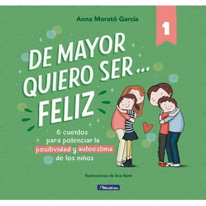 Beascoa - Libro De Mayor Quiero Ser... Feliz - Morató García Y Rami
