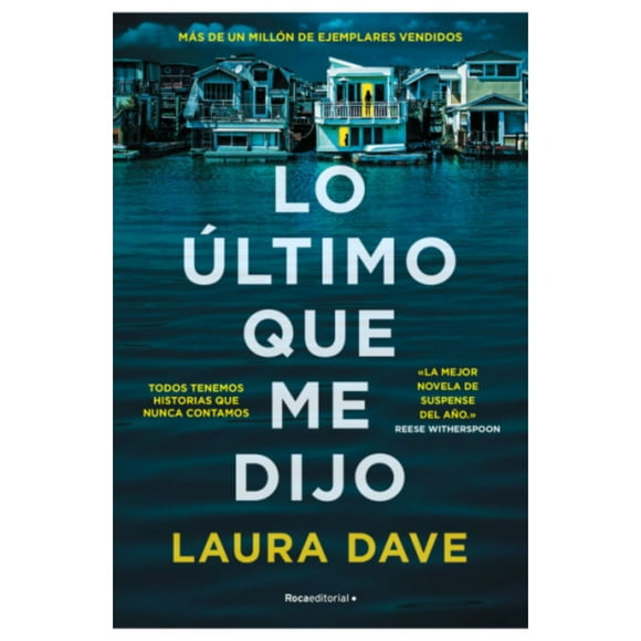 Libro Lo Último Que Me Dijo - Laura Dave
