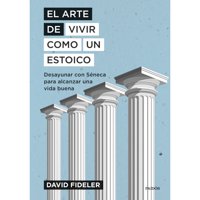 Paidos - Libro El Arte De Vivir Como Un Estoico