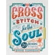 thumbnail image 1 of Libro Cross Stitch For The Soul Stitchrovia de David & Charles, 1 of 1