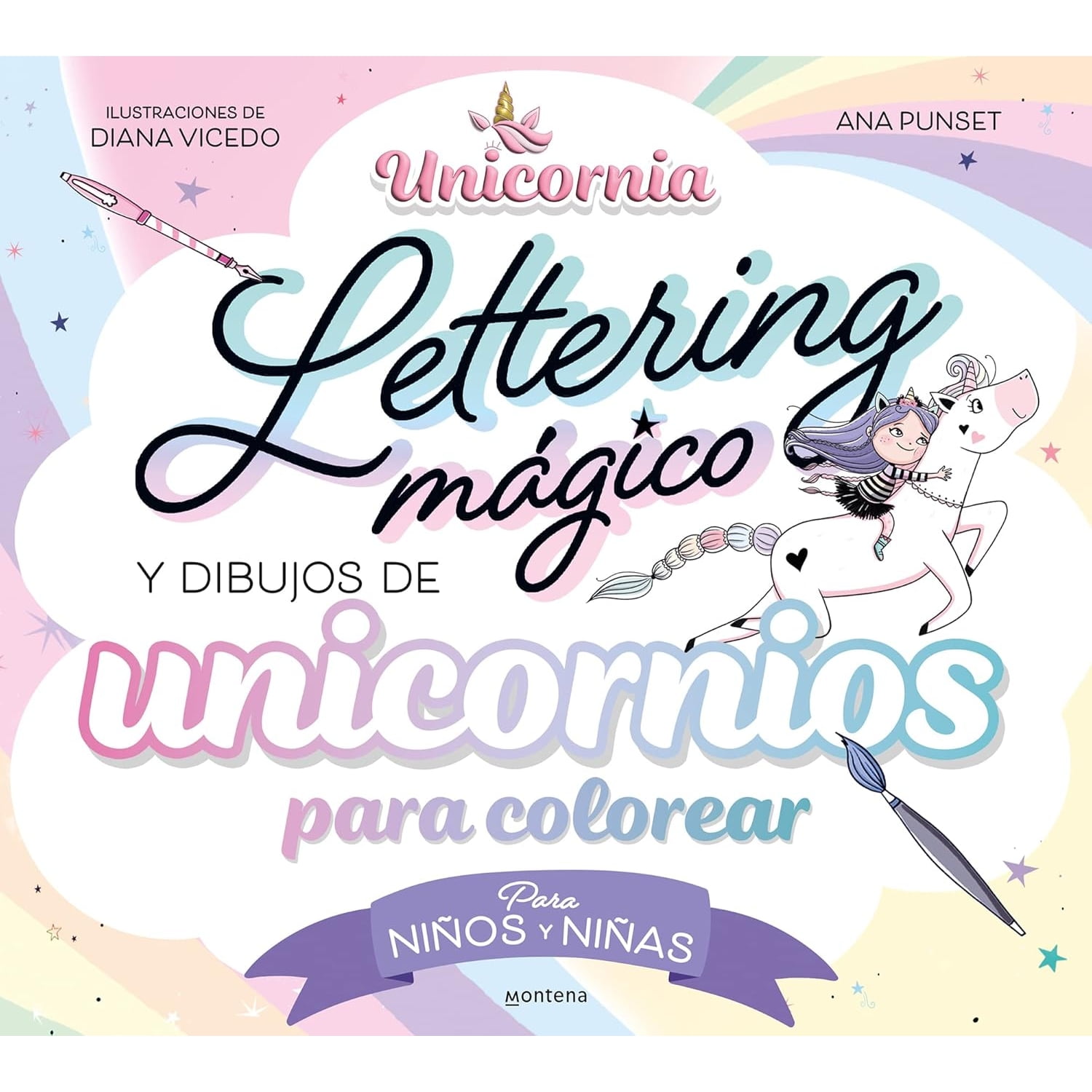Montena - Unicornia. Lettering Magico Y Dibujos De