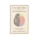 thumbnail image 1 of Libro Una Historia De La Inteligencia Max S Bennett, 1 of 2