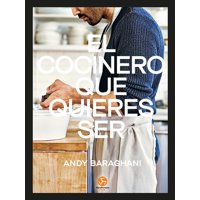Neo Person - Libro El Cocinero Que Quieres Ser - Andy Baraghani