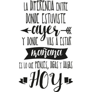 Rienda Libre Graphics - Frase Deco La Diferencia Entre Donde Estuviste Fr-11072