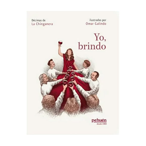 LIBRO YO, BRINDO - LA CHINGANERA