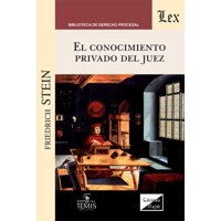 Olejnik Ediciones - Libro Conocimiento Privado Del Juez Friedrich Stein