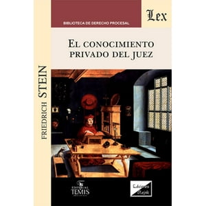 Olejnik Ediciones - Libro Conocimiento Privado Del Juez - Friedrich Stein