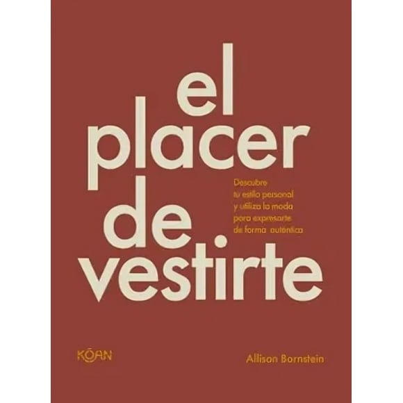 LIBRO El Placer De Vestirte - ALLISON BORNSTEIN