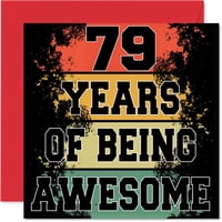 Tarjeta De Felicitación Stuff4 Para 79 Cumpleaños, Being Awesome, 5.7 Pulgadas