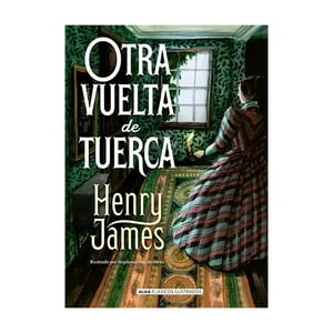 Alma-Clas. Ilustrado - Libro Otra Vuelta De Tuerca / 936