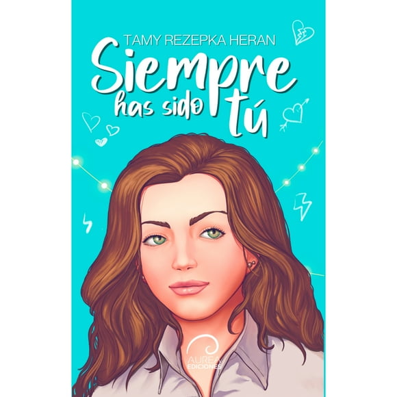 Libro Siempre Has Sido Tú