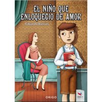 Origo - El Niño Que Enloqueció De Amor