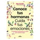 thumbnail image 1 of Libro Conoce Tus Hormonas. Cuida Tus Emociones, 1 of 2