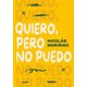 thumbnail image 5 of Quiero, pero no puedo, 5 of 5