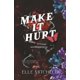 thumbnail image 1 of Libro publicado de forma independiente Make It Hurt Romance oscuro, 1 of 1