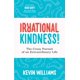 thumbnail image 1 of Libro Morgan James Publishing Irracional Bondad, 1 of 2