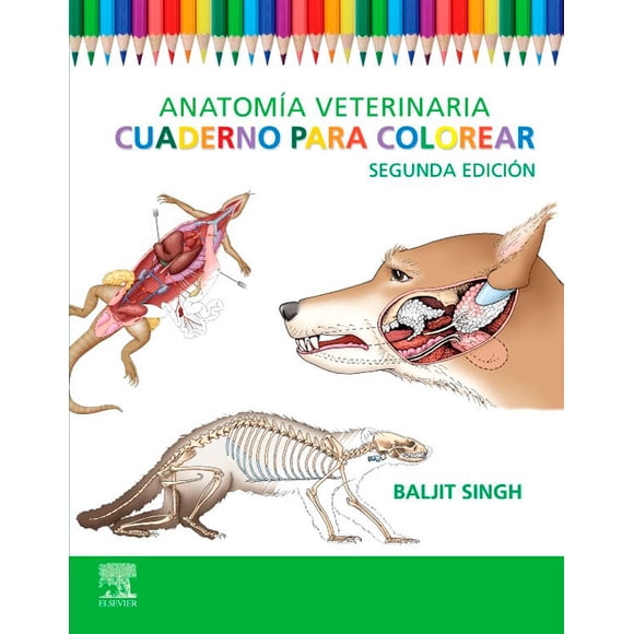 Anatomia Veterinaria. Cuaderno Para Colorear 2Ed