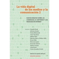 Plataforma - La Vida Digital De Los Medios Y Comunicacion 2