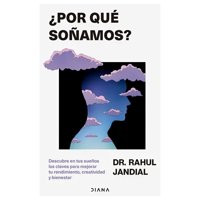 Diana - Libro ¿Por Qué Soñamos? Rahul Jandial