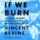thumbnail image 1 of Libro Blackstone Publishing: If We Burn, 1 of 1