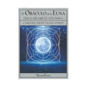 Arkano Books - Libro El Oraculo De La Luna / Caroline Smith