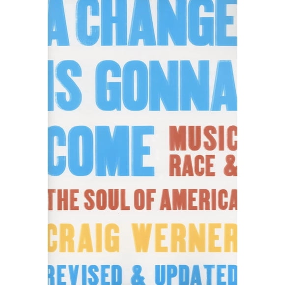Libro University of Michigan Press – A Change Is Gonna Come