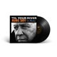 thumbnail image 2 of LP 'Til Your River Runs Dry – UNIVERSAL MUSIC GROUP, 2 of 2
