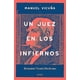 thumbnail image 1 of Libro Un juez en los infiernos - Manuel Vicuña, 1 of 2