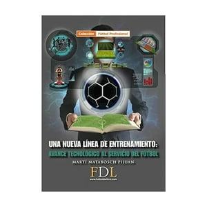 Futbol De Libro - Una Nueva Linea De Entrenamiento