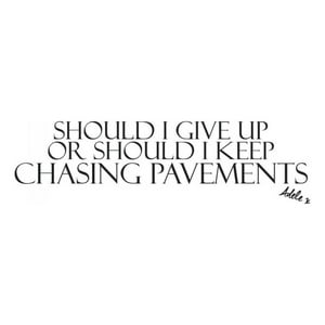 Rienda Libre Graphics - Decomural Chasing Pavements Adele Song Lyrics Ws-40792