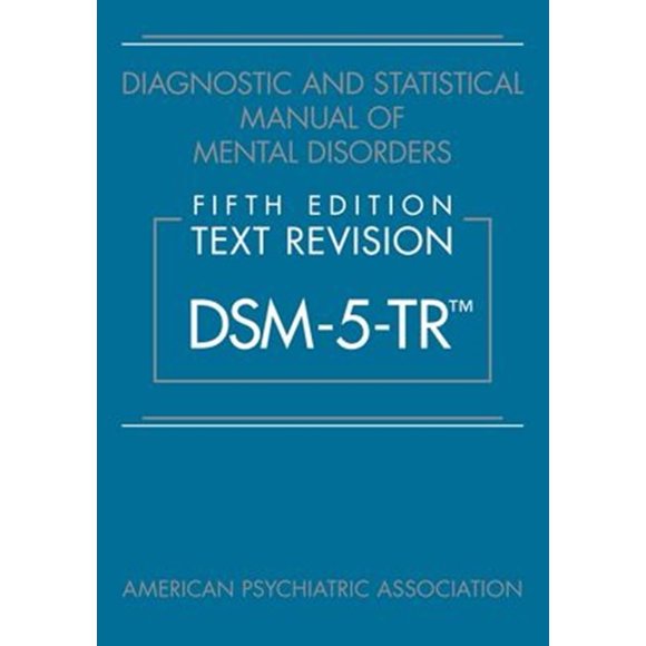 Libro Manual Diagnóstico y Estadístico de los Trastornos Mentales DSM-5-TR, revisión de texto