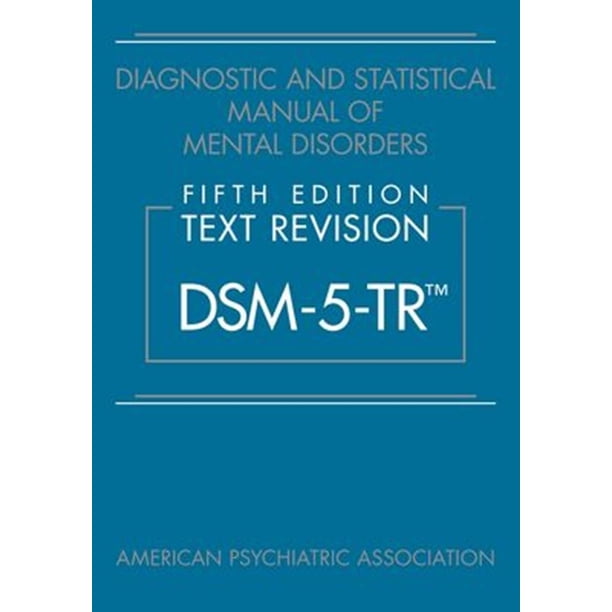Libro Manual Diagnóstico y Estadístico de los Trastornos Mentales DSM-5-TR, revisión de texto