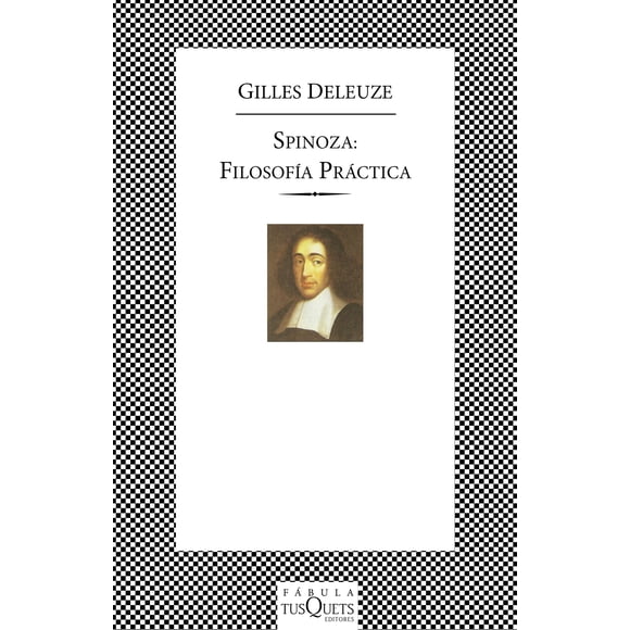 Libro Maxi-Tusquets Spinoza: Filosofía Práctica