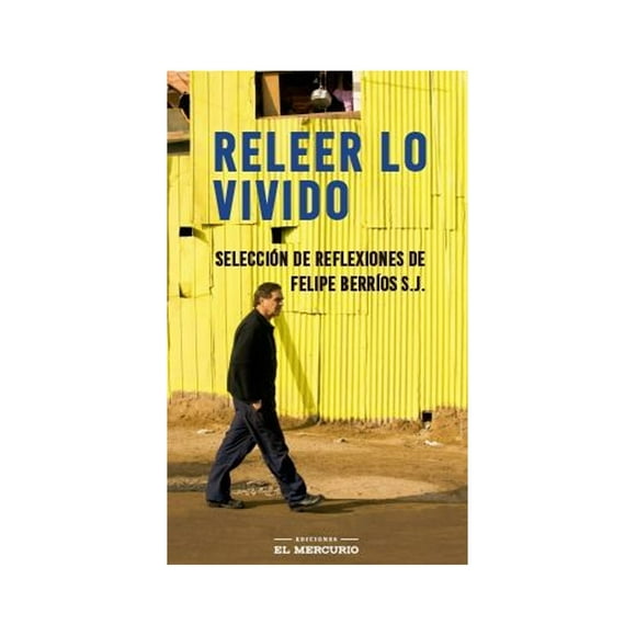 Releer lo vivido