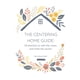 thumbnail image 1 of Libro The Centering Home Guide: 10 prácticas para calmar el caos, 1 of 1