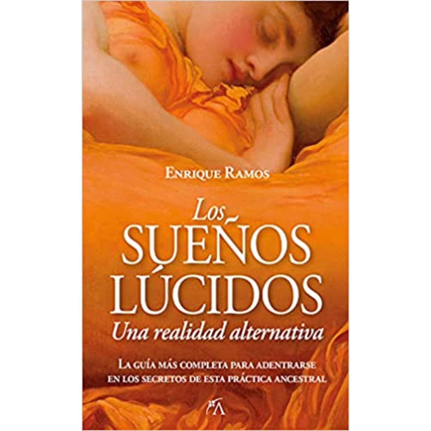 Arcopress - Libro Los Sueños Lúcidos: Una Realidad Alternativa